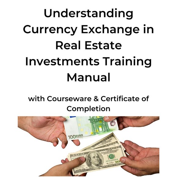 Understanding Currency Exchange in Real Estate Investments Manual Paperback - Picture 1 of 1